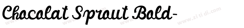 Chocolat Sprout Bold字体转换